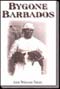 Byegone Barbados